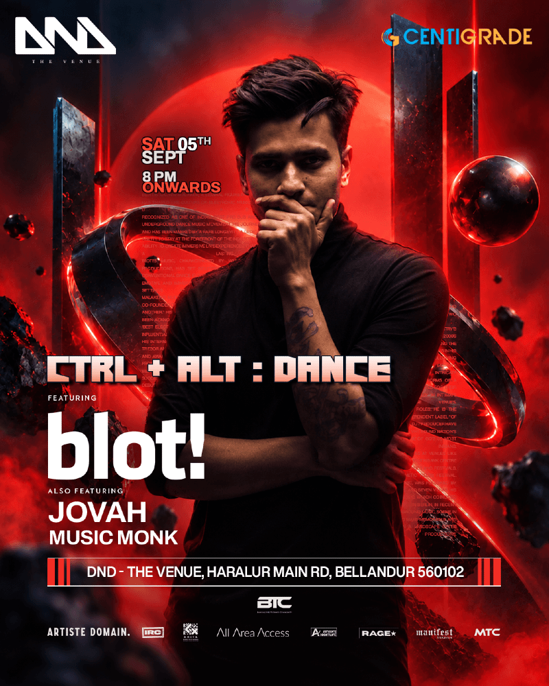 Ctrl + Alt : Dance ft. BLOT / 5th Sept / DND Superclub at DND - The Venue