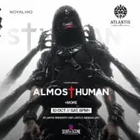 BENGALURU, ARE YOU READY TO GO ALMOST HUMAN? at Atlantis